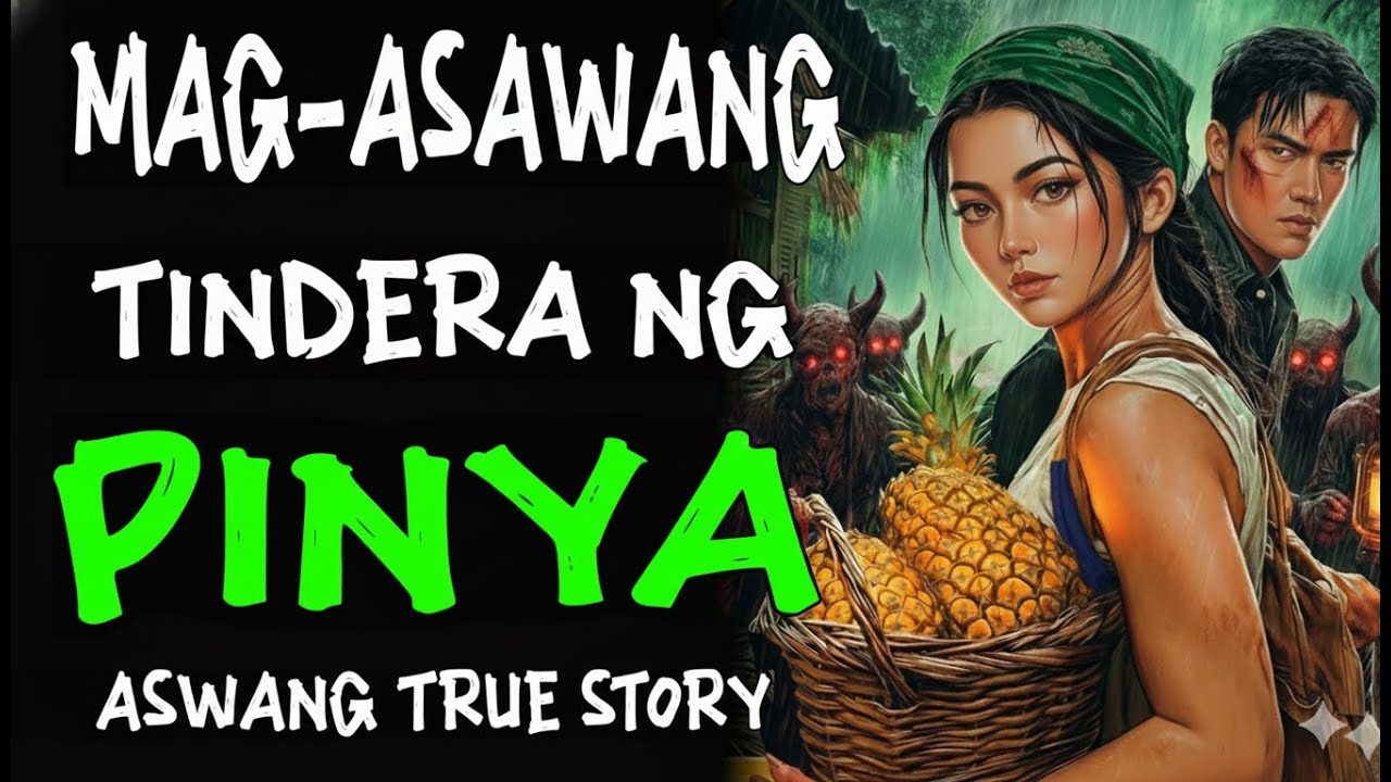MAG-ASAWANG TINDERA NG PINYA | Kwentong Aswang | True Story