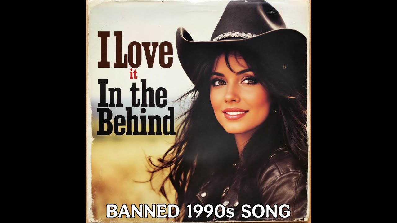 I Love It In The Behind (Banned 1990s Song) by Jenny Tayla