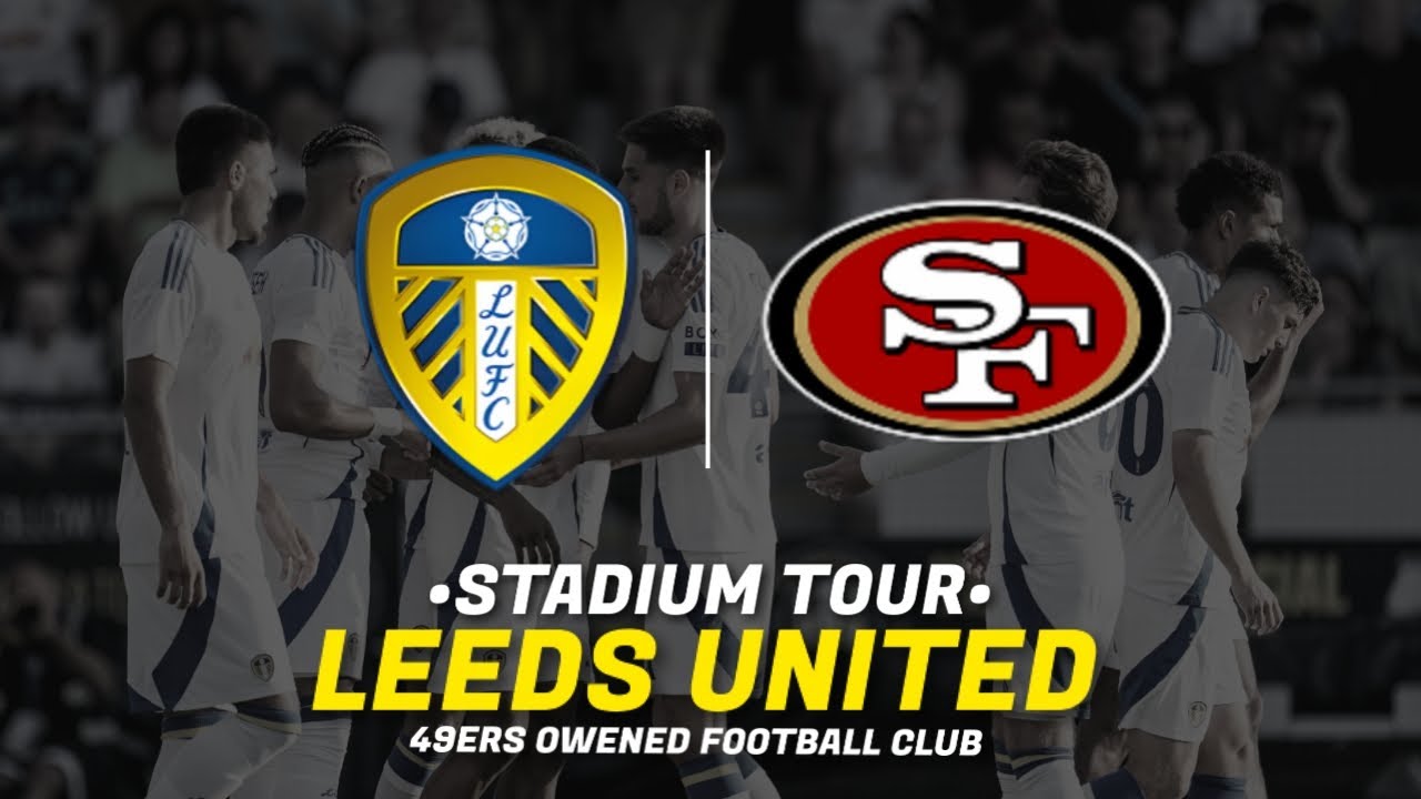 49ers Update, behind-the-scenes: The Leeds United CMC connection