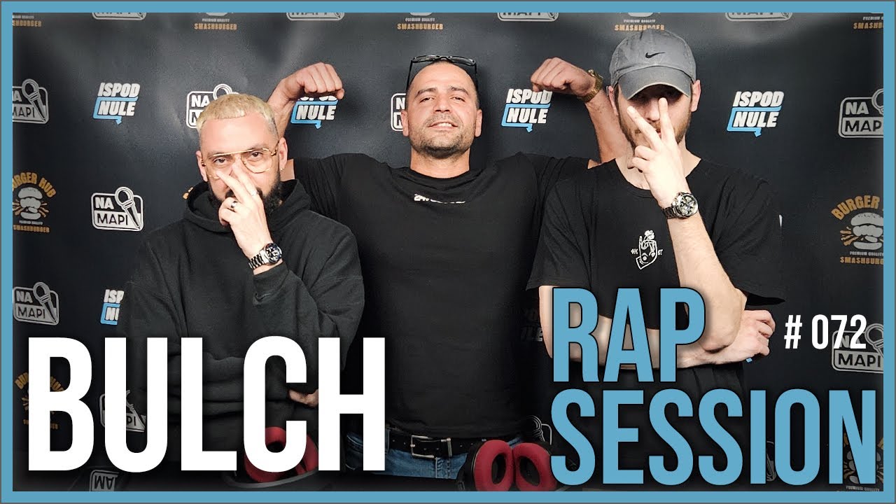 BULCH I NA MAPI RAP SESSION #072 (prod by Thicc Boi)