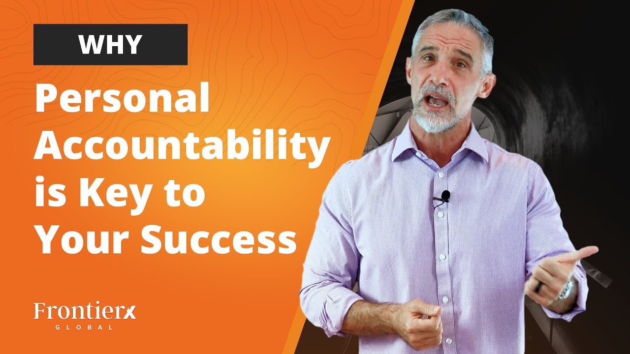 Why Personal Accountability Is Key To Your Success