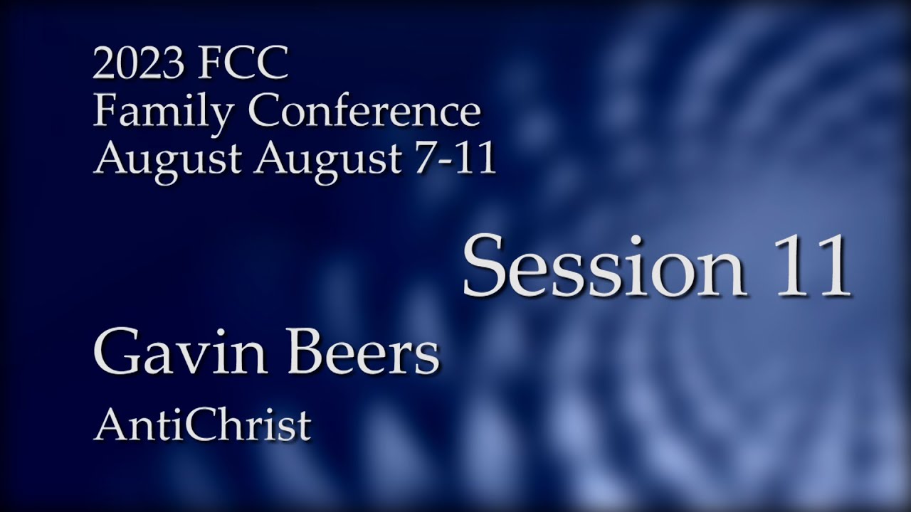 Session 11 - AntiChrist - Gavin Beers