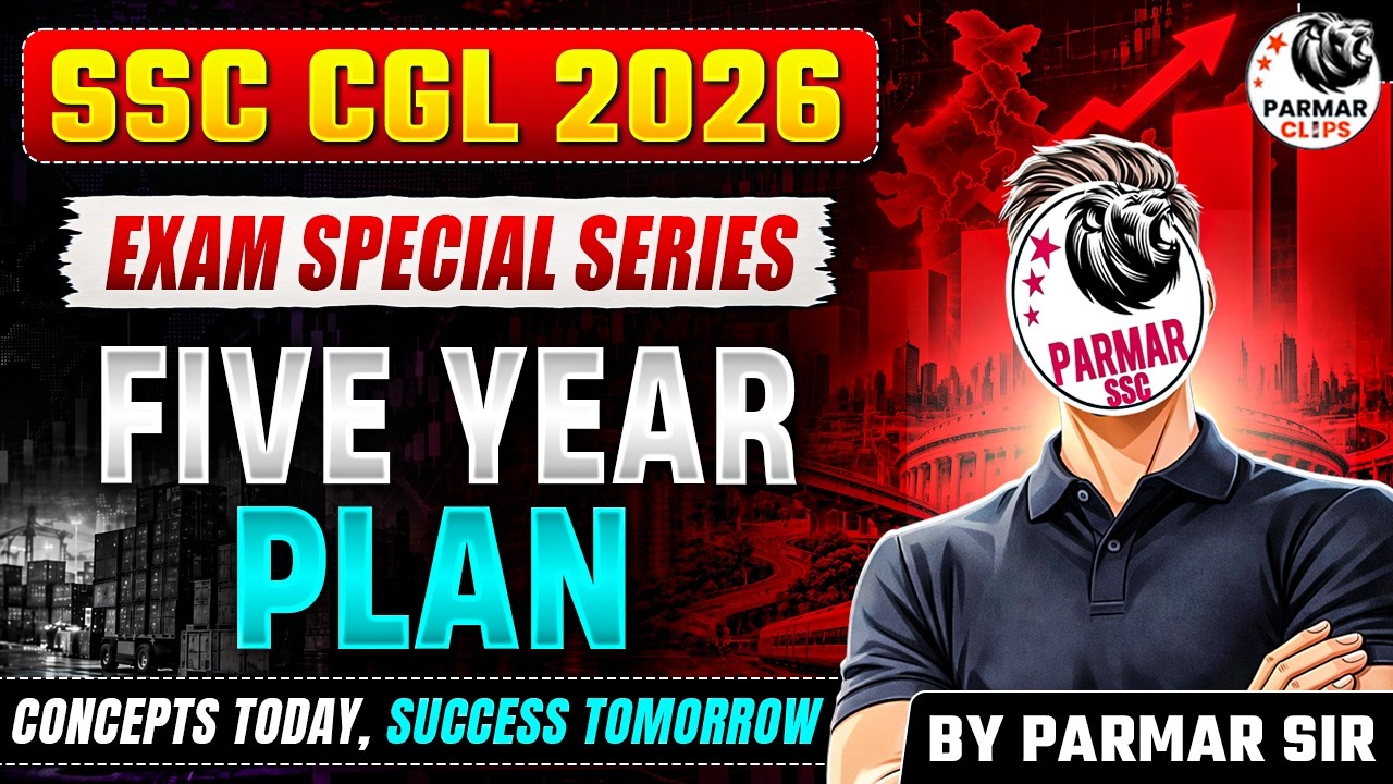 SSC CGL 2026 | INDIAN ECONOMY | FIVE YEAR PLANS | पंचवर्षीय योजना