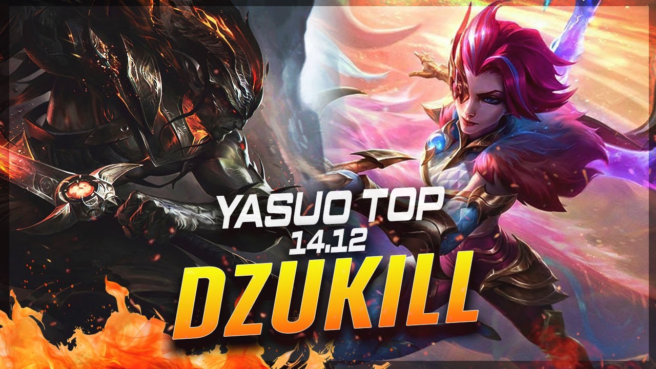 Dzukill - Yasuo vs Fiora TOP Patch 14.12 - Yasuo Gameplay