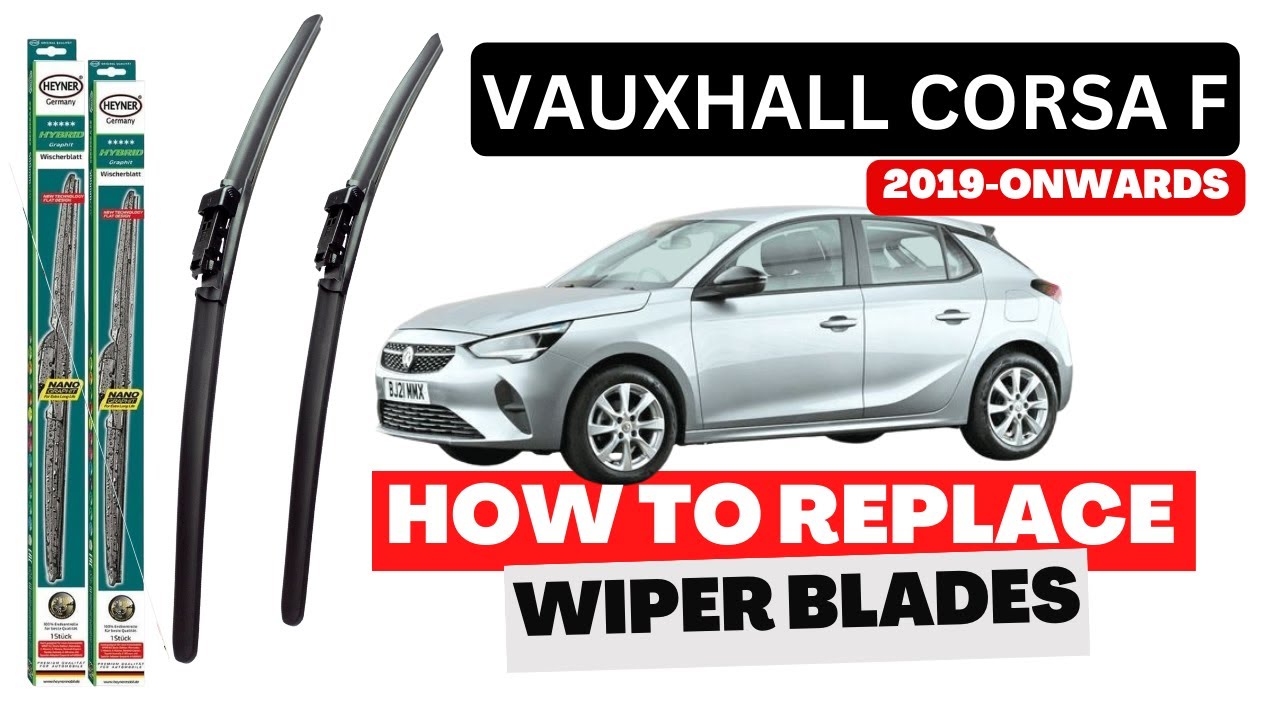 How to Change Front Wiper Blades On Vauxhall Corsa F / Opel Corsa F Tutorial