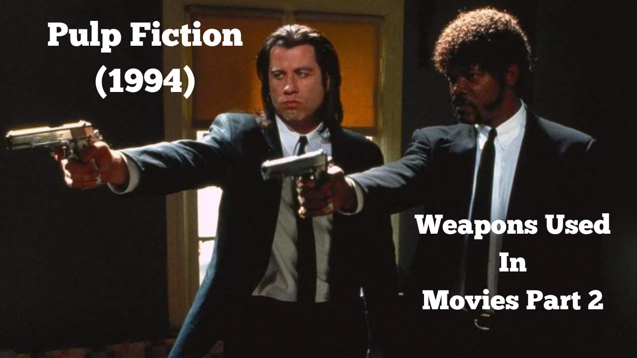 Weapons Used In Pulp Fiction (1994)