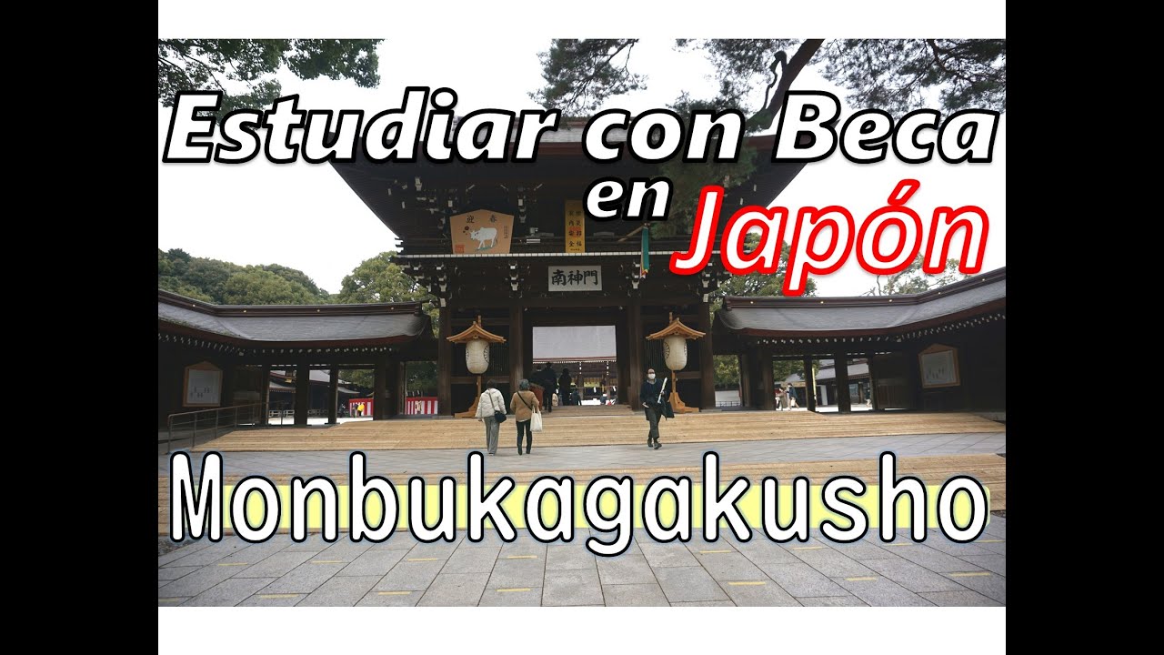 Estudia en Japón con Beca completa! ♥ ¿De que trata Monbukagakusho? ♥