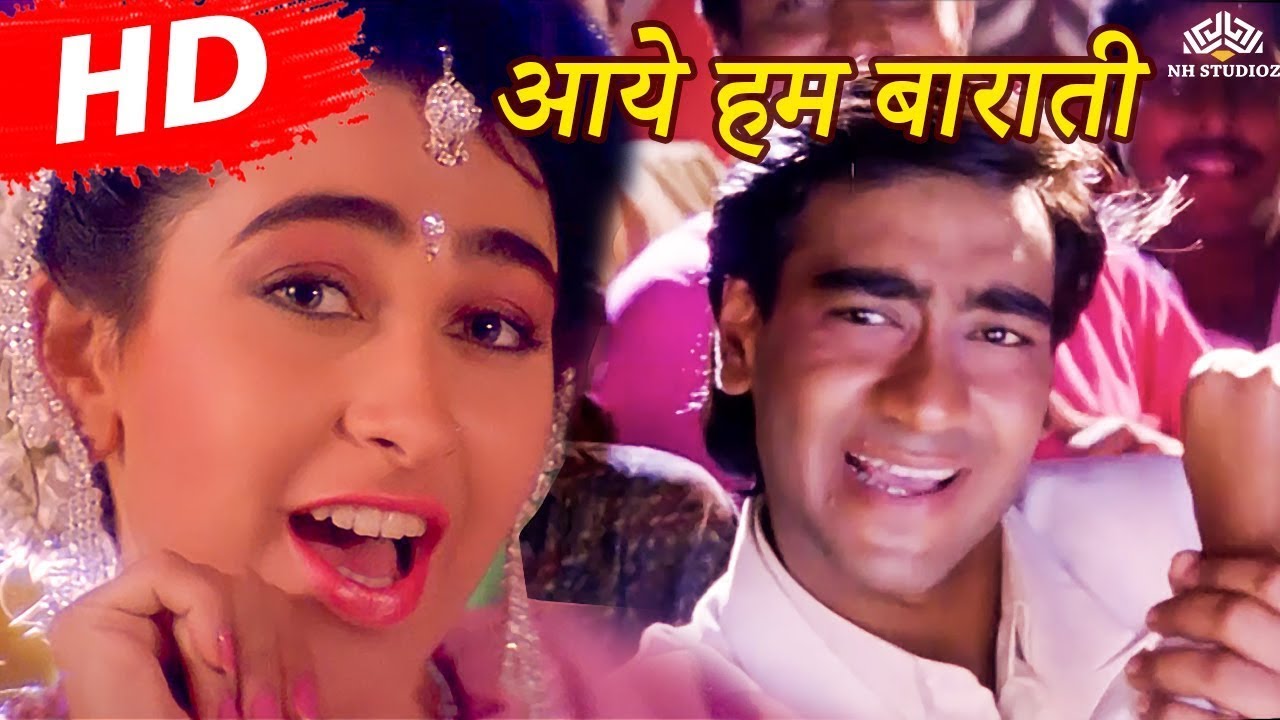 Aaye Hum Baraati Full Song | Jigar (1992) | Ajay Devgan | Karishma Kapoor | 90’s Superhit Love Song