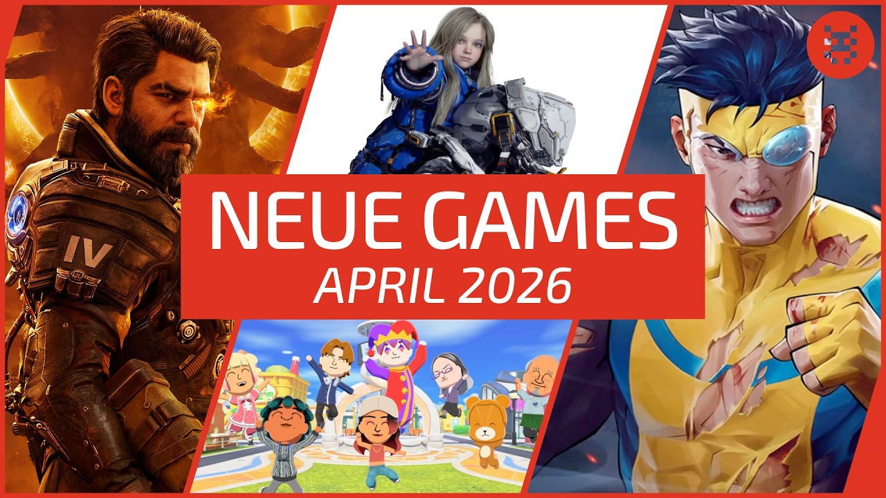 Neue SPIELE im APRIL f&uuml;r PS5, Xbox Series X, Nintendo Switch 2 & PC