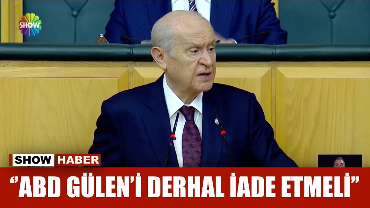 ''ABD Gülen'i derhal iade etmeli''