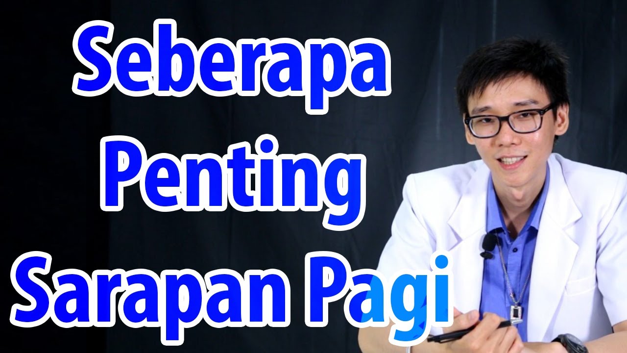 Seberapa Penting Sarapan Pagi?