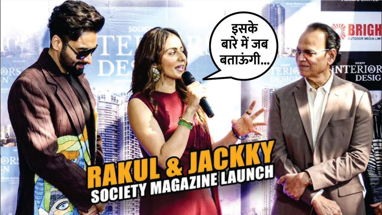 Rakul Preet Singh & Jackky Bhagnani Launch Society Interiors & Design Magazine | Rakul Preet Singh