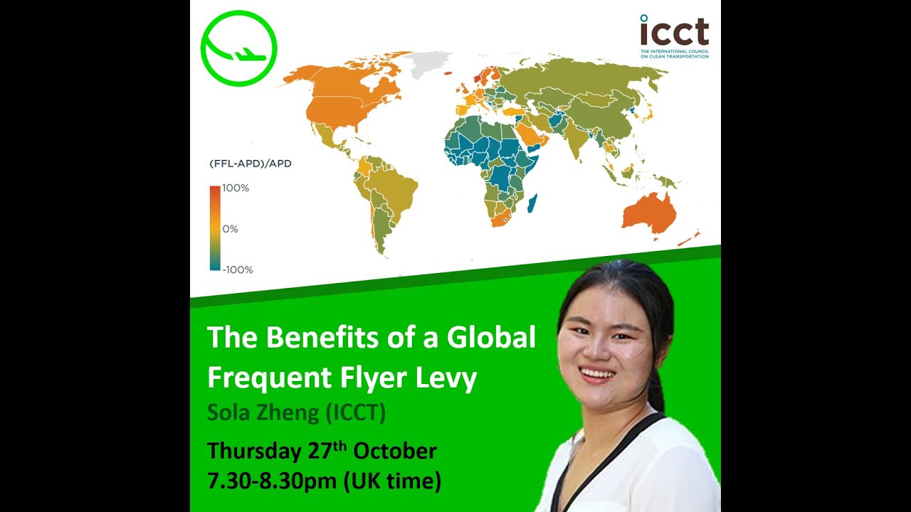 The Benefits of a Global Frequent Flyer Levy - Talk by Sola Zheng (ICCT)