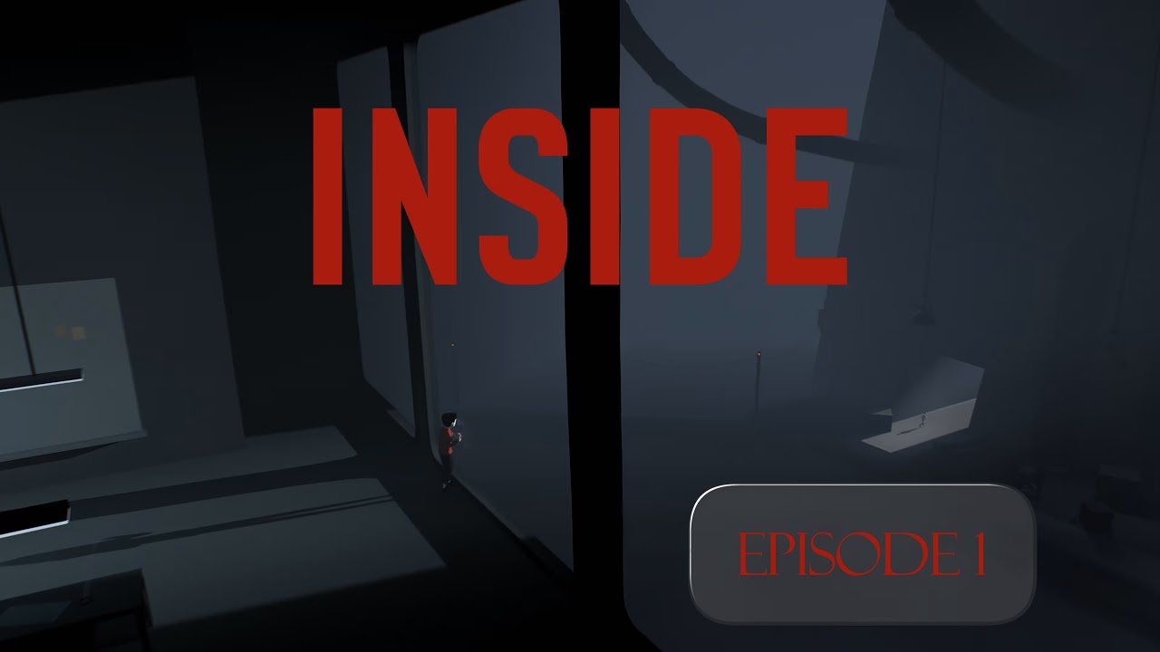Inside Let's Play #1 |Découverte et atmosphère