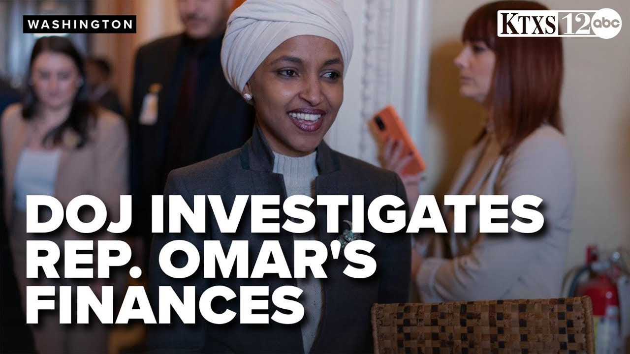 Trump orders investigations into Rep  Ilhan Omar’s finances