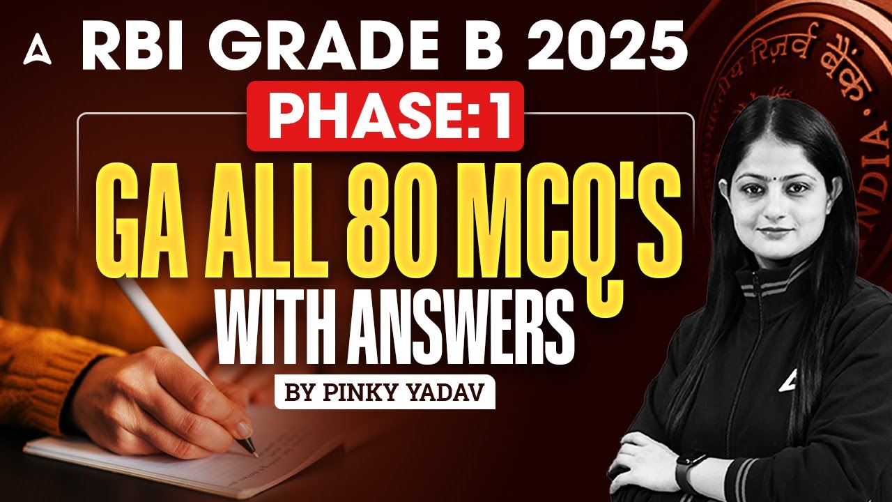 RBI Grade B 2025 | Phase 1 General Awareness | 80 Most Expected MCQs with Answers | GA Marathon