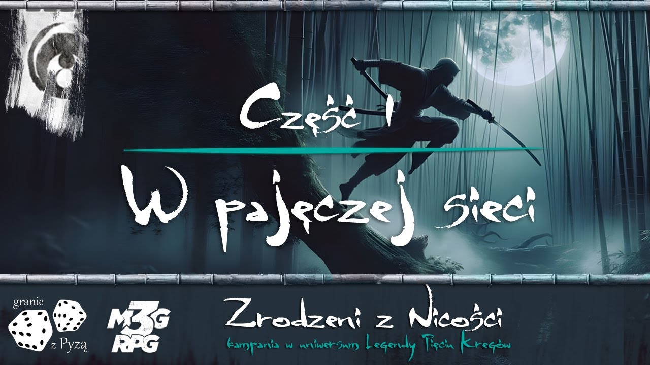 L5K | Zrodzeni z Nicości Cz. 1 | W pajęczej sieci | Sesja rpg
