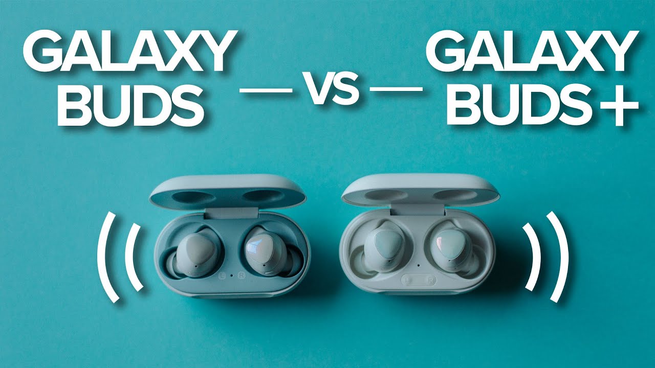 Galaxy Buds+ vs Galaxy Buds | Comparativa