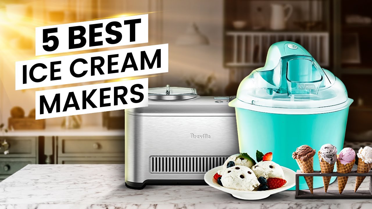 Top 5 Best Home Ice Cream Maker