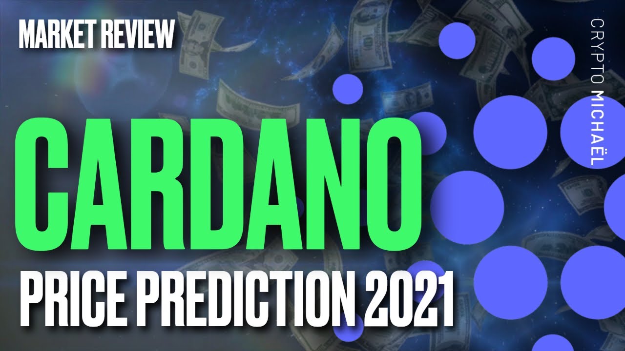 CARDANO (ADA) 2021 PRICE PREDICTION: INSANE  PROFITS!!  🤯