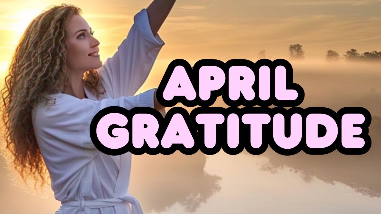 Positive Morning Affirmations To Begin Your Day For April