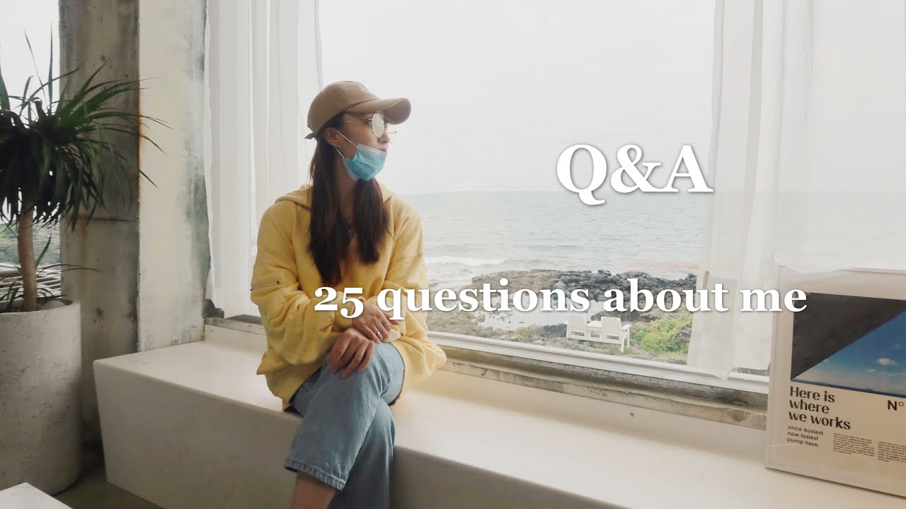 Q&A | 关于我的25个问题 | 恋爱 | 独立 | 独居 | 高效 | 自律 | 疾病 | 想要了解我么？
