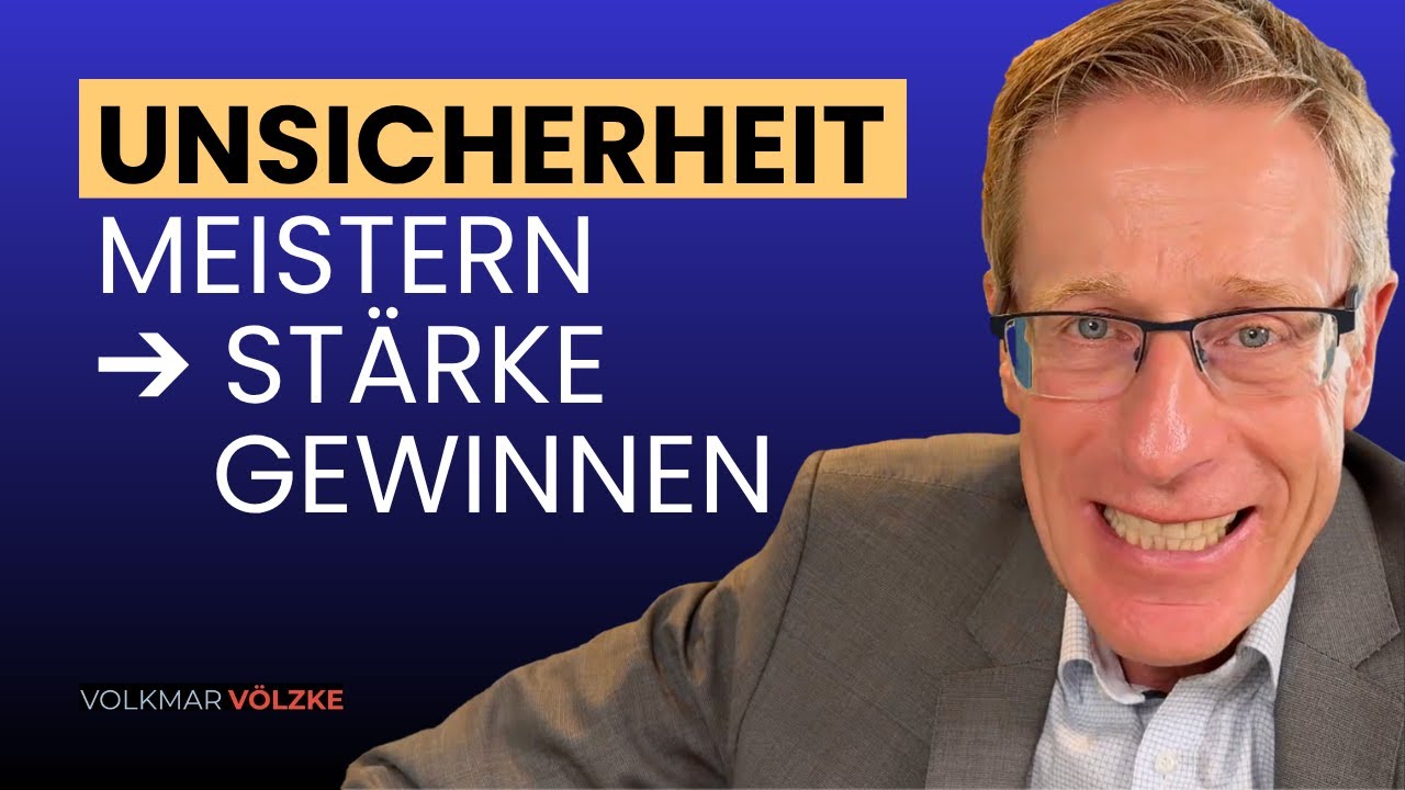 Unsicherheit im Leadership überwinden: 5 Schritte zu mehr Handlungsfähigkeit