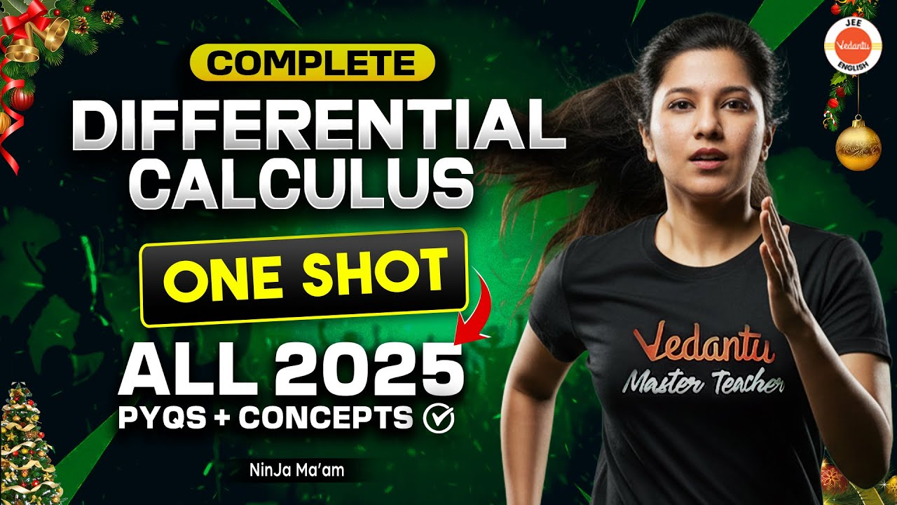 Complete Differential Calculus | All 2025 PYQs + Concepts Covered🔥 | Namrata Ma&rsquo;am