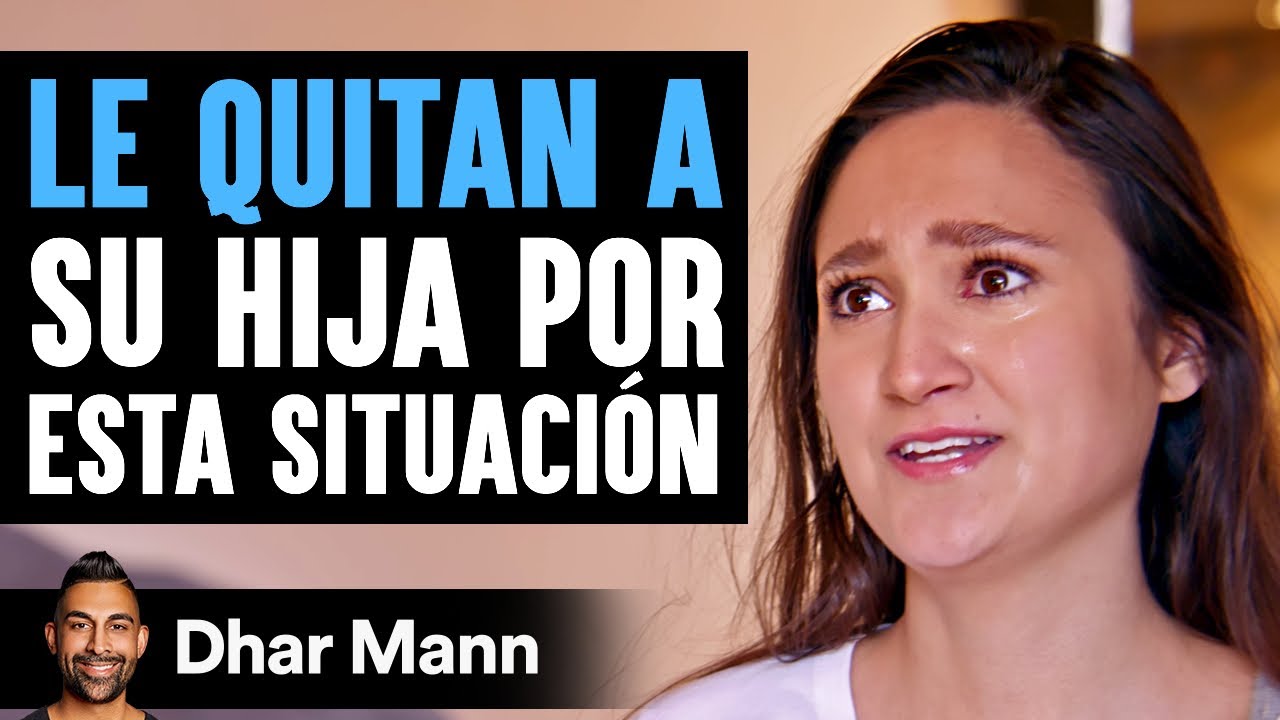 Le Quitan A Su Hija Por Esta Situación | Dhar Mann Studios