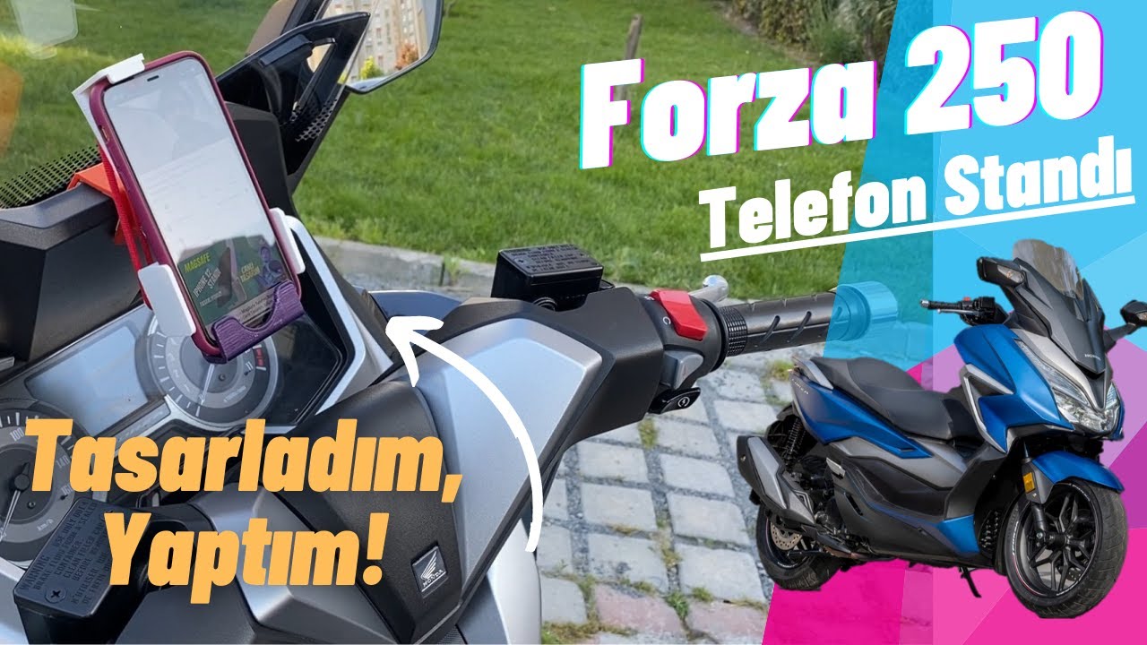 Forza 250 için Telefon Standı, Tasarladım, Yaptım!