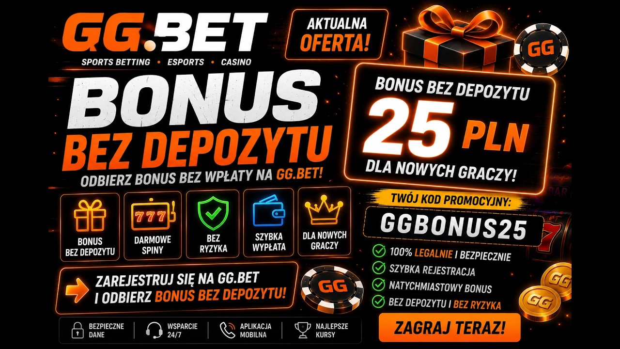 GG.BET Bonus Bez Depozytu 2026 🎁 Jak Odebrać Bonus Bez Wpłaty?