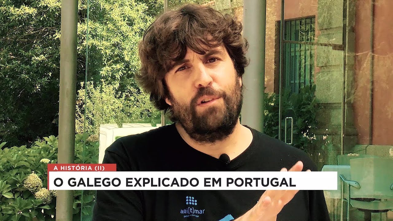 O galego explicado em Portugal: a história (II)