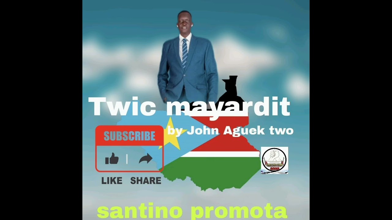 Twic mayardit muor-anyar By John Aguek two 