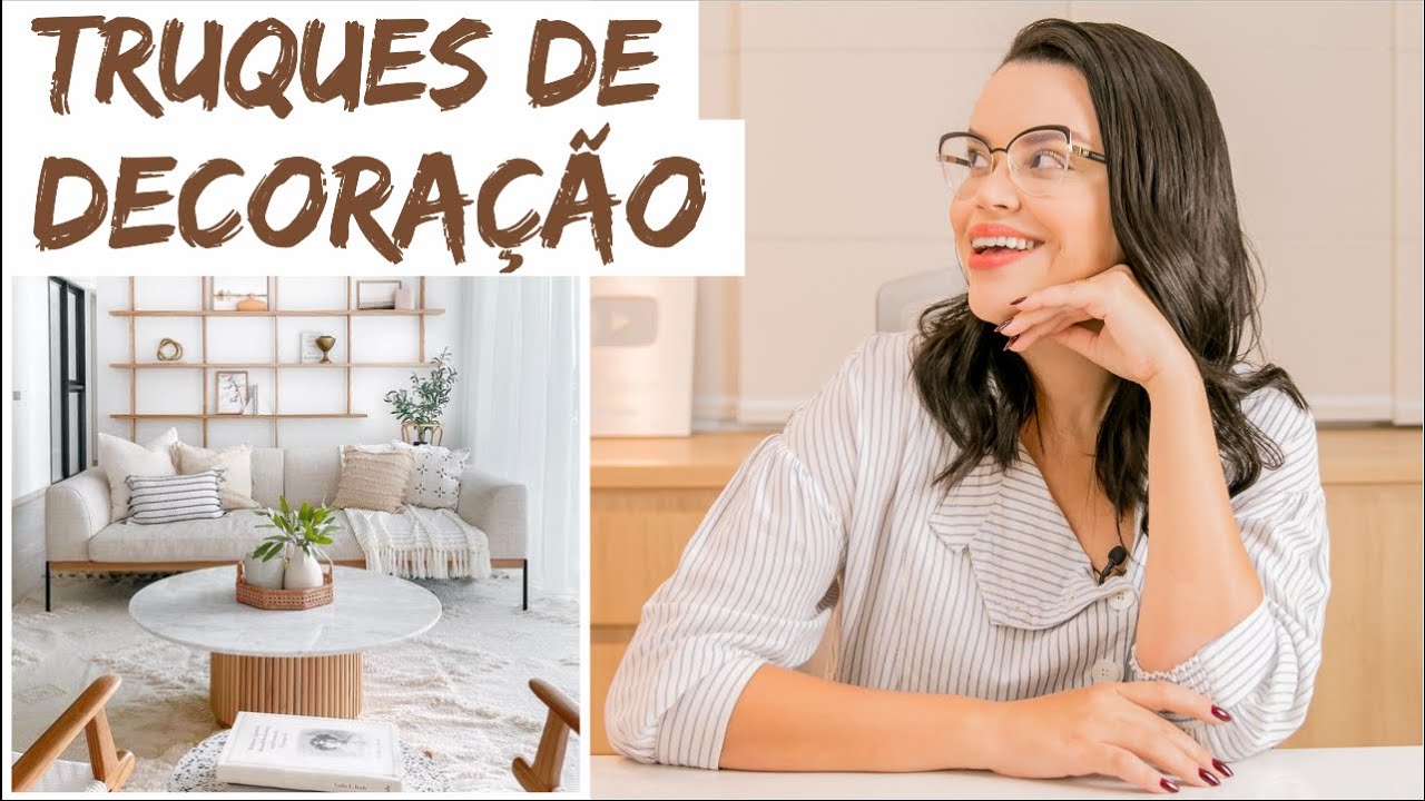 6 TRUQUES INFALÍVEIS PARA DECORAR SUA CASA - Mariana Cabral