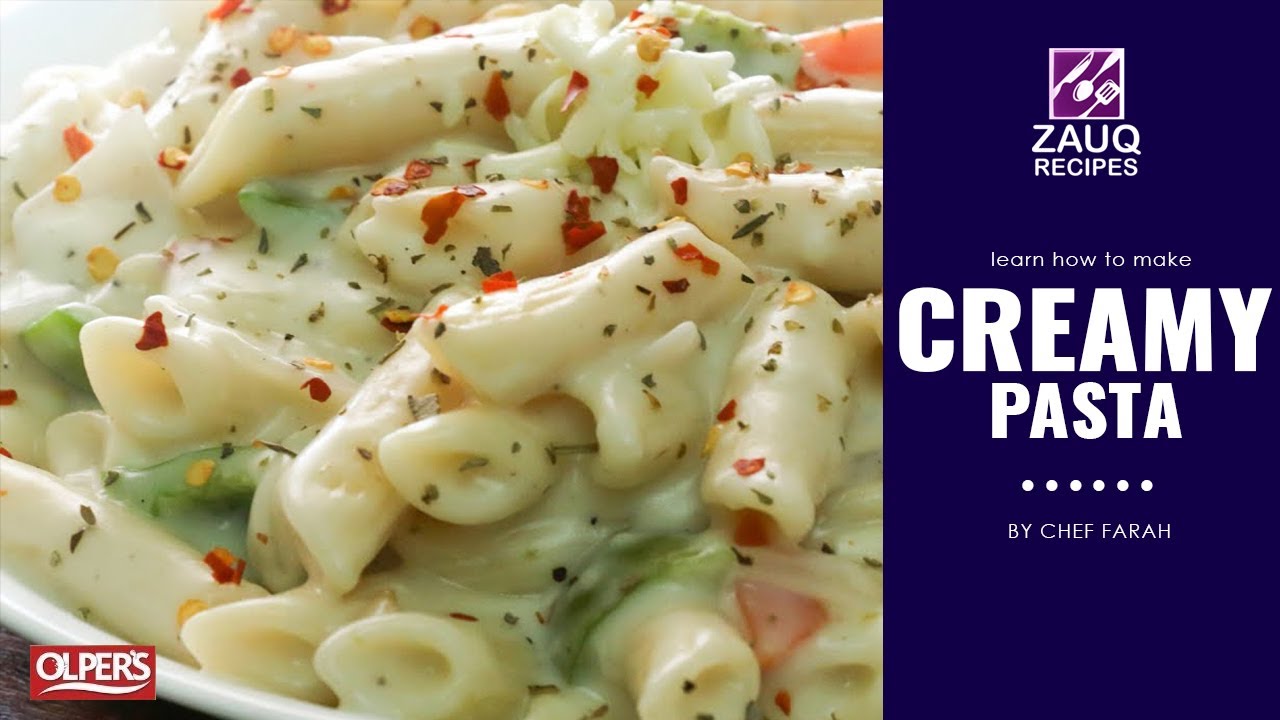 How To Make Creamy & Yummy Pasta In Chef Farah's Style
