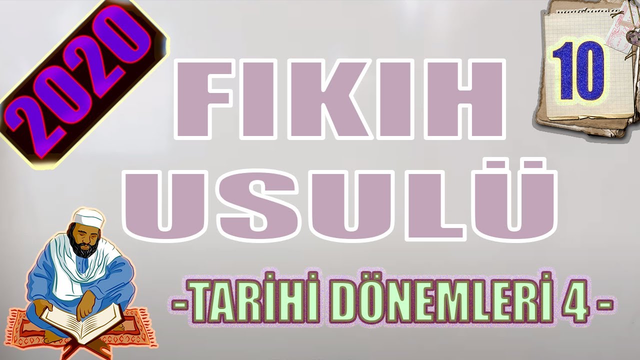 FIKIH 10 - {TARİHİ DÖNEMLERİ 5} - [ÖABT-MEB-DHBT-DİKAB-MBSTS-İHL-DKAB-DİYANET]  -#EvdeKal