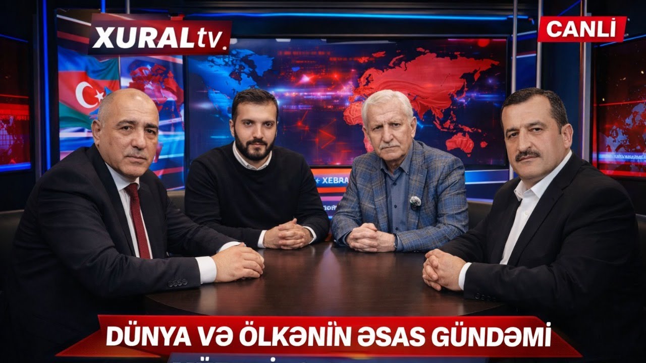 XURAL TV-DƏ DƏYİRMİ MASA: MƏMLƏKƏT VƏ DÜNYA GÜNDƏMİ