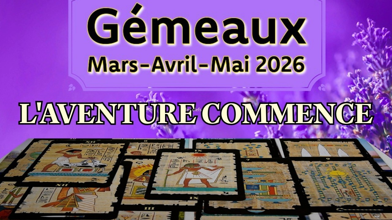 Gémeaux ~ Votre destin bascule ce printemps ! ~ Mars ~ Avril ~ Mai ~ 2026