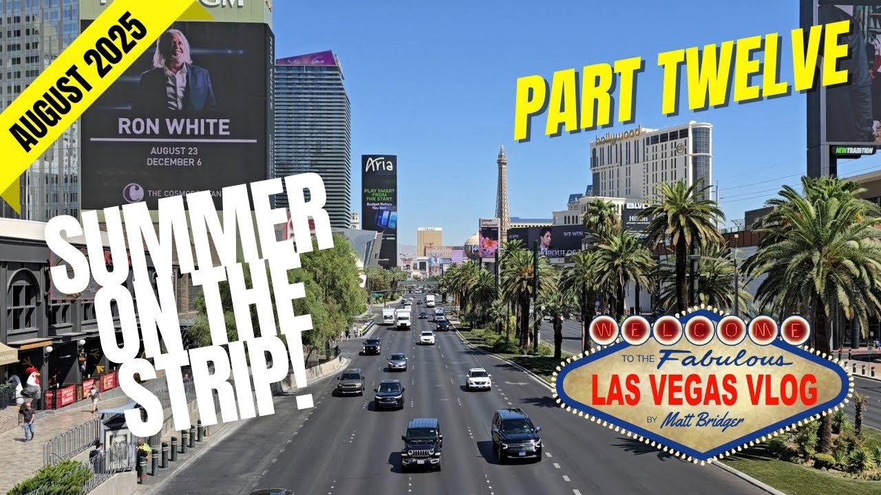 Las Vegas Vlog: Summer On The Strip! (05/08/25 - 19/08/25) Part Twelve