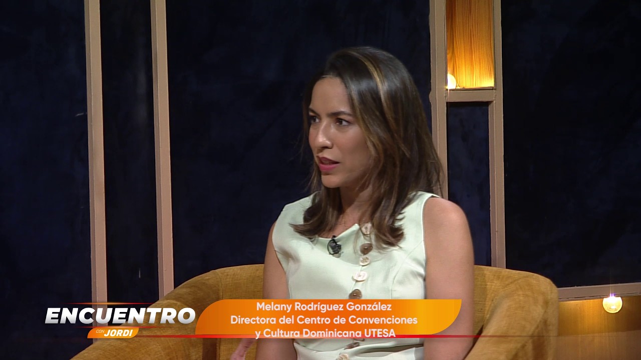 Melany Rodríguez, Directora del Centro de Convenciones y Cultura Dominicana UTESA