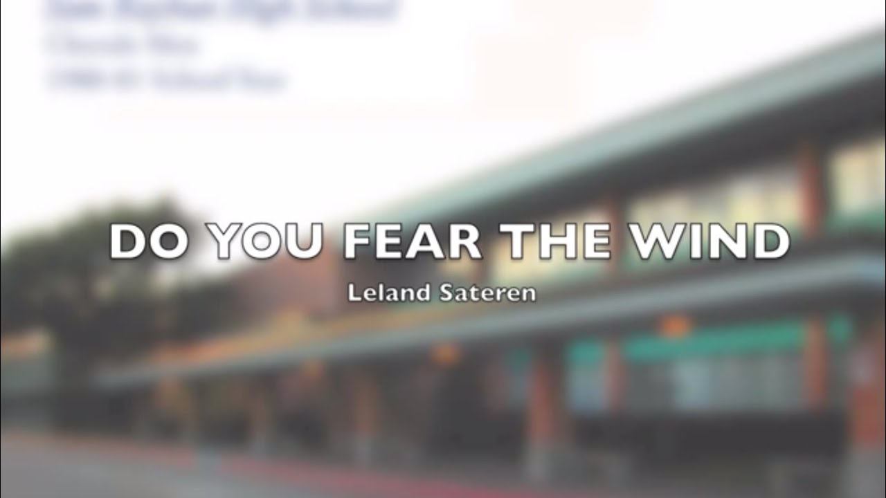 Do You Fear the Wind - Leland Sateren