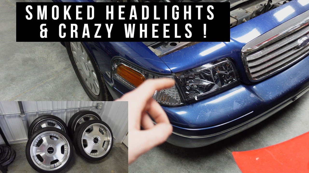 CROWN VIC GETS SMOKED HEADLIGHTS!  &  New wheel reveal !