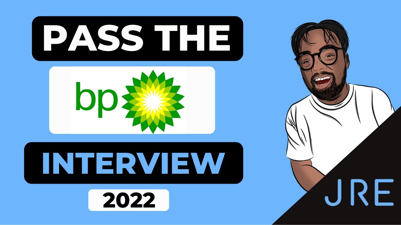 [2022] Pass the BP Interview | BP Video Interview