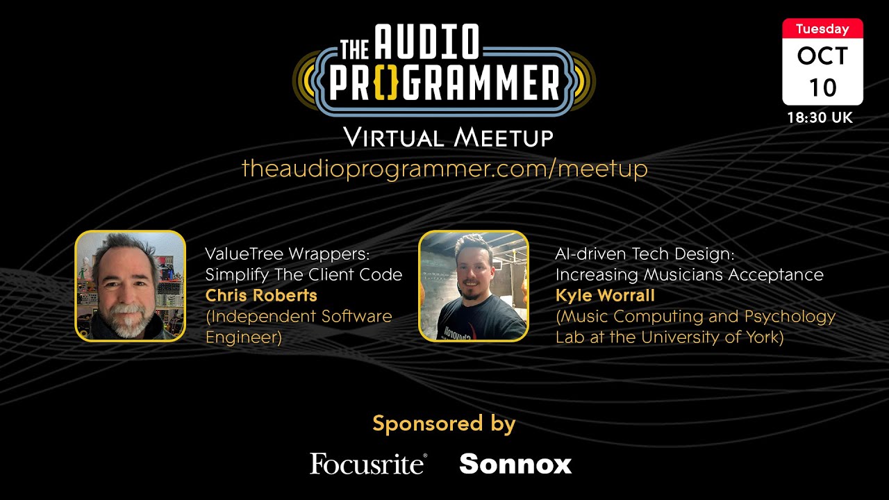 The Audio Programmer Virtual Meetup (Oct 10, 2023 at 18:30 UK)