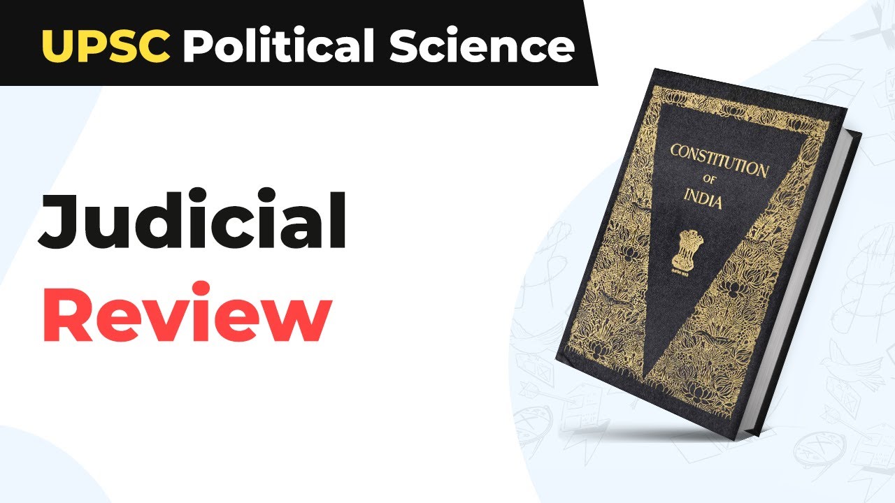 Judicial Review | UPSC Political Science