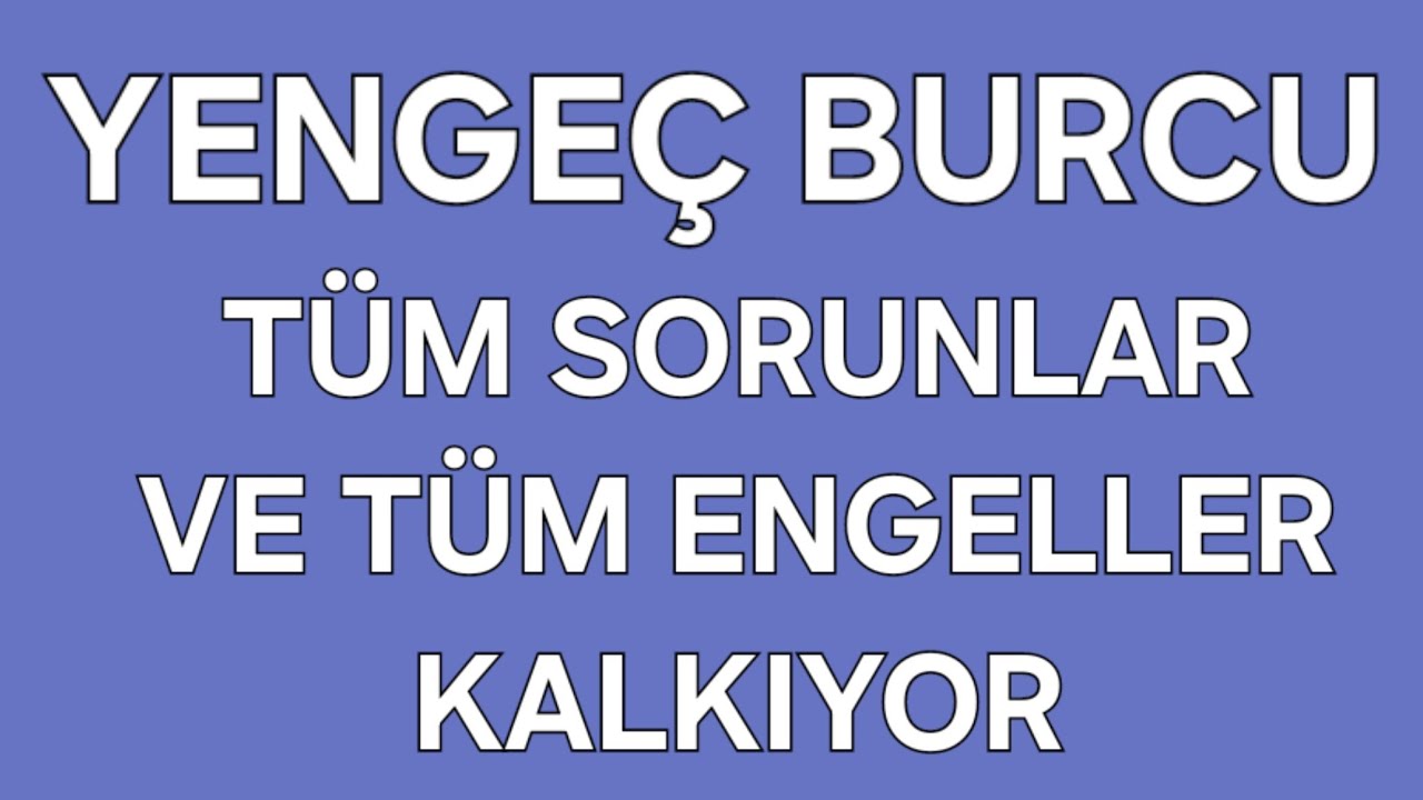 16 - 22 MART HAF. 2026 YENGEÇ BURCU TAROT FALI #AŞK #İŞ #PARA TÜM SORUNLAR TÜM ENGELLER KALKYOR