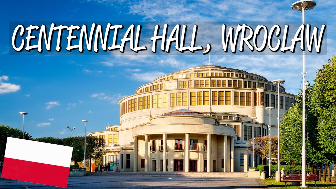 Centennial Hall in Wroclaw - UNESCO World Heritage Site
