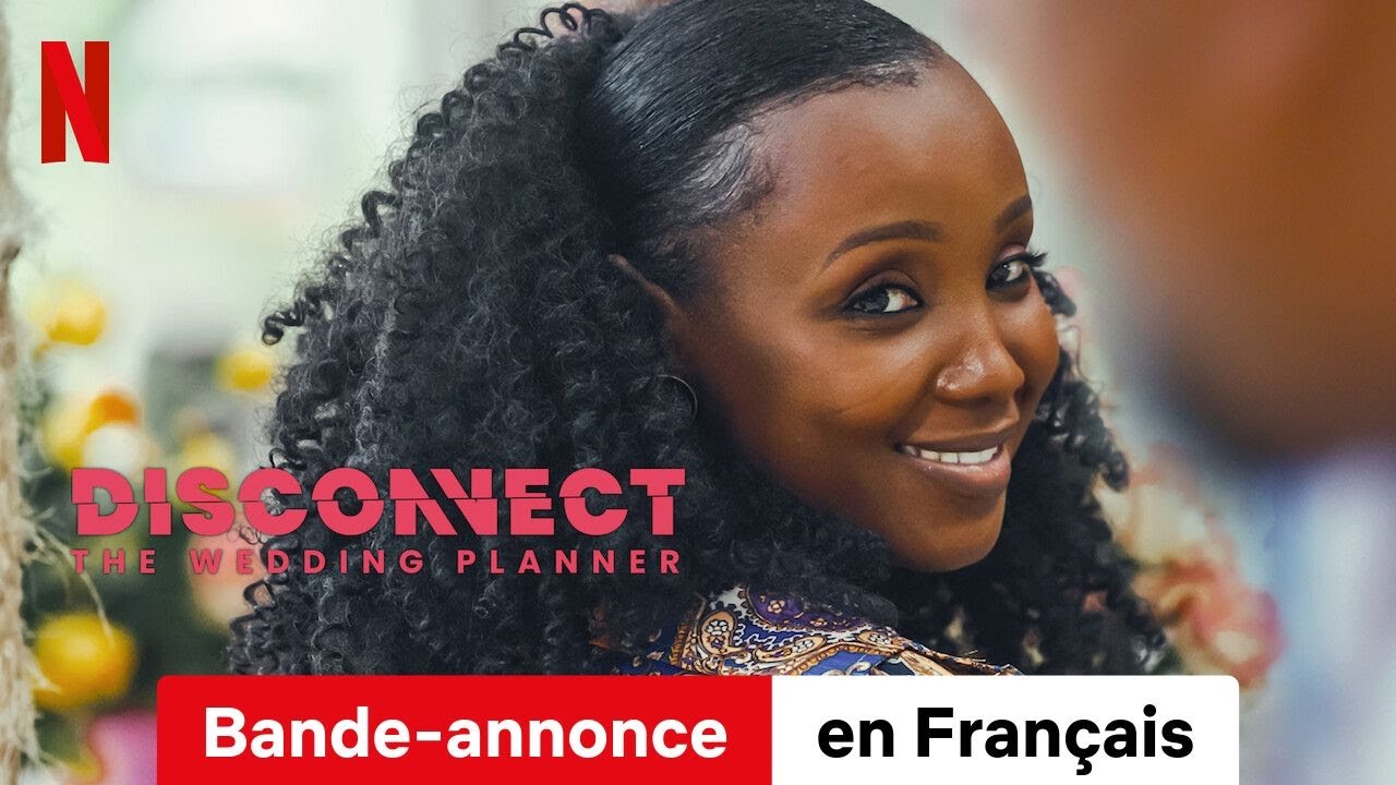 Disconnect: The Wedding Planner (Bande-annonce) | Bande-Annonce en Fran&ccedil;ais | Netflix