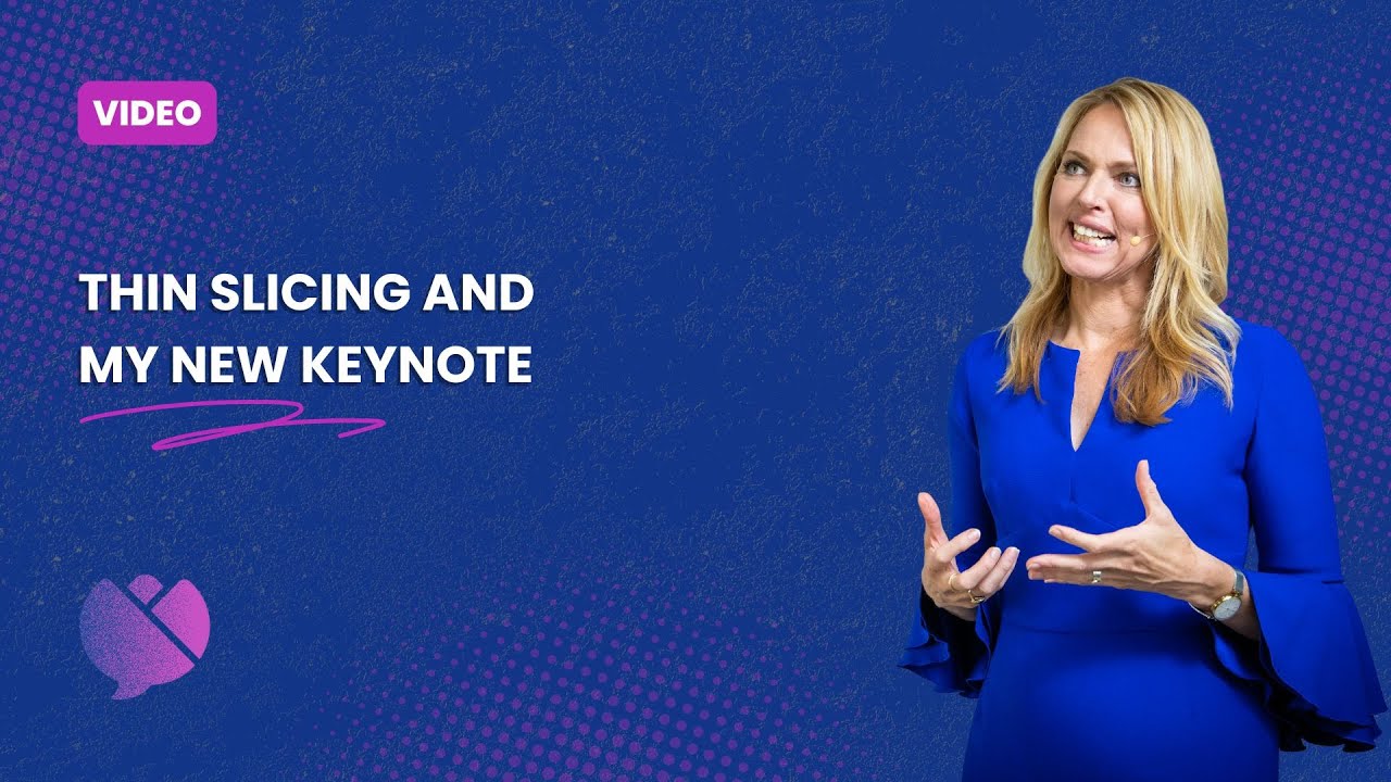 Thin slicing and my new keynote
