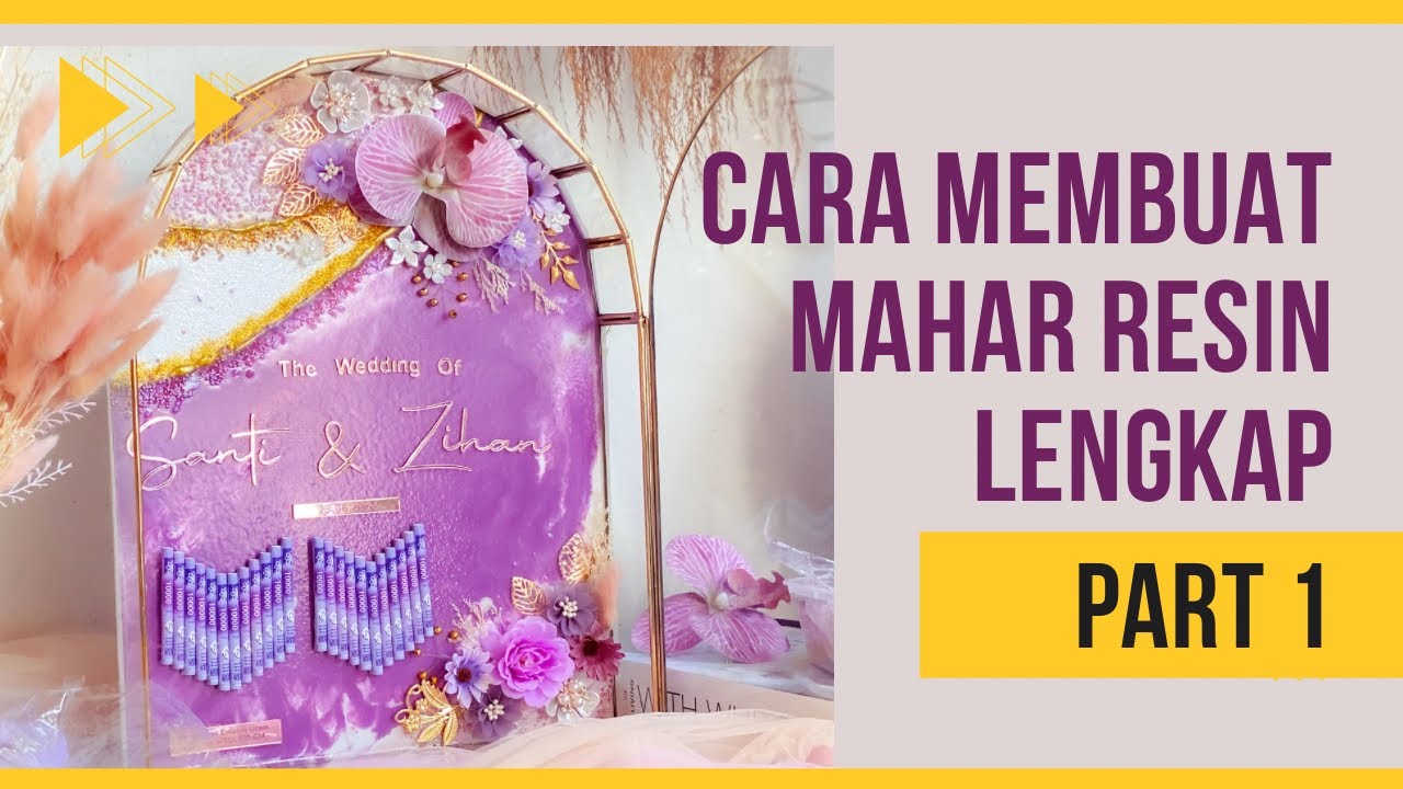 Tutorial Cara Membuat Mahar Resin Lengkap | Dekorasi Mahar Uang Pernikahan Terbaru | Resin Art
